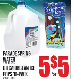 Extra Supermarket PARADE SPRING WATER OR CARIBBEAN ICE POPS 10-PACK offer