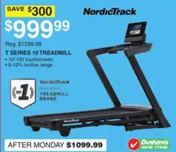 Dunham's Sports NORDICTRACK T SERIES 10 TREADMILL offer