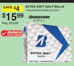 Dunham's Sports BRIDGESTONE GOLF EXTRA SOFT GOLF BALLS offer