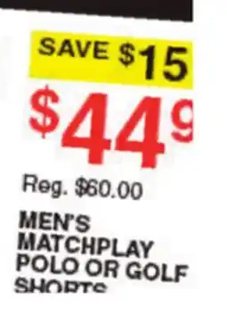 Dunham's Sports MEN'S MATCHPLAY POLO OR GOLF SHORTS offer