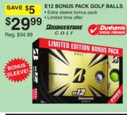 Dunham's Sports BRIDGESTONE GOLF E12 BONUS PACK GOLF BALLS offer