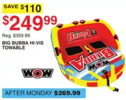 Dunham's Sports WOW BIG BUBBA HI-VIS TOWABLE offer