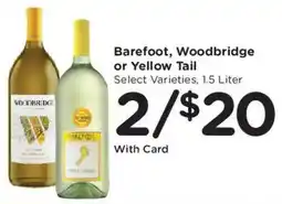 Kroger Barefoot, Woodbridge or Yellow Tail offer