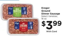 Kroger Kroger Ground Dinner Sausage offer
