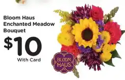 Kroger Bloom Haus Enchanted Meadow Bouquet offer