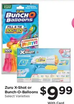 Kroger Zuru X-Shot or Bunch-O-Balloons offer