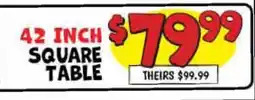 Ollie's 42 INCH SQUARE TABLE offer
