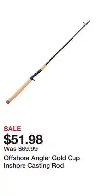 Cabela's Offshore Angler Gold Cup Inshore Casting Rod offer