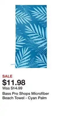 Cabela's Bass Pro Shops Microfiber Beach Towel - Cyan Palm offer