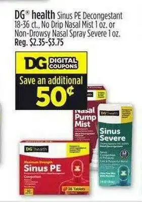 Dollar General Dg Health Sinus Pe Decongestant, No Drip Nasal Mist Or Non-drowsy Nasal Spray Sever offer