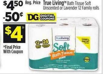 Dollar General True Living Bath Tissue Soft offer