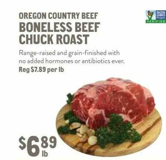 New Seasons Market Oregon Country Beef Boneless Beef Chuck Roast offer