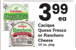 Safeway Cacique Queso Fresco or Ranchero Cheese offer