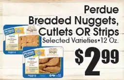 Supremo Foods Inc Perdue Breaded Nuggets, Cutlets OR Strips offer