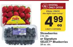 Safeway Strawberries or Signature SELECT Blueberries offer