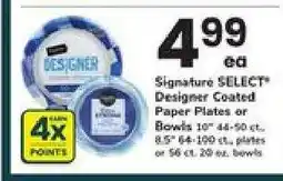 Safeway Signature SELECT Designer Coated Paper Plates or Bowls offer