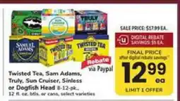 Safeway Twisted Tea, Sam Adams, Truly, Sun Cruiser, Sinless or Dogfish Head offer