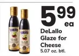 Safeway DeLallo Glaze for Cheese offer