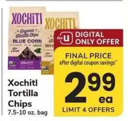 Safeway Xochitl tortilla chips offer
