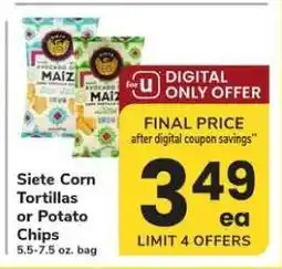 Safeway Siete Corn Tortillas or Potato Chips offer