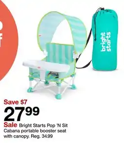 Target Bright Starts Pop 'N Sit Cabana portable booster seat with canopy offer
