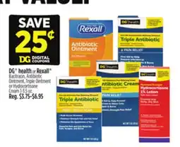 Dollar General DG health or Rexall Bacitracin, Antibiotic Ointment, Triple Ointment or Hydrocortisone Cream offer