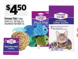 Dollar General Forever Pals Litter Liners, Cat Toys, Assorted or Yarn Ball offer