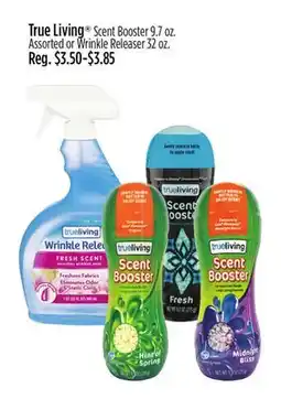 Dollar General True Living Scent Booster 9.7 oz. Assorted or Wrinkle Releaser 32 oz offer