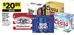 Dollar General Budweiser , Bud Light , CoorsLight , Coors or MillerLite offer