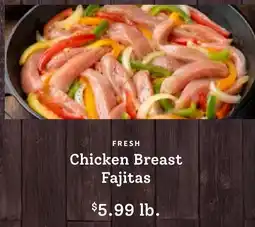 Windmill Farms Fresh chicken breast fajitas offer