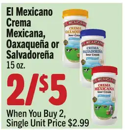 Vallarta Supermarkets El Mexicano Crema Mexicana, Oaxaqueña or Salvadoreña offer