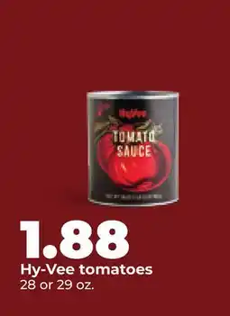 Hy-Vee Hy-Vee tomatoes offer