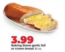 Hy-Vee Baking Stone garlic foil or crown bread offer