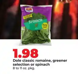 Hy-Vee Dole classic romaine, greener selection or spinach offer