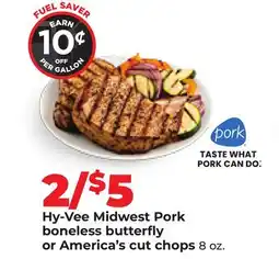 Hy-Vee Hy-Vee Midwest Pork boneless butterfly or America's cut chops offer