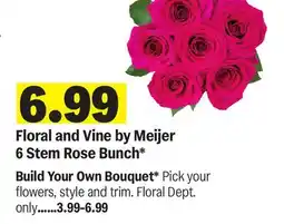Meijer Floral and Vine by Meijer 6 Stem Rose Bunch offer