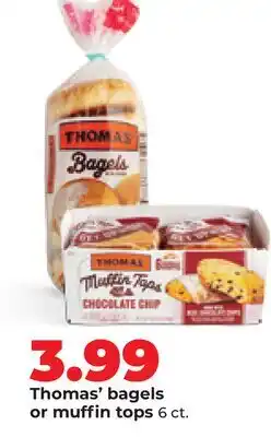 Hy-Vee Thomas' bagels or muffin tops offer