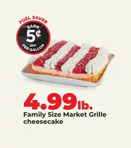 Hy-Vee Family Size Market Grille cheesecake offer