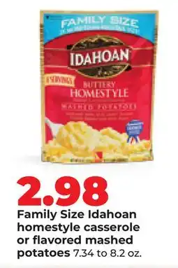 Hy-Vee Family Size Idahoan homestyle casserole or flavored mashed potatoes offer