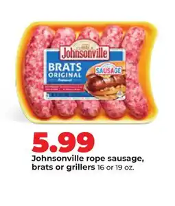 Hy-Vee Johnsonville rope sausage, brats or grillers offer