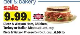 Meijer Dietz & Watson Ham, Chicken, Turkey or Italian Meat offer