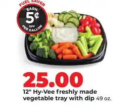 Hy-Vee 12 Hy-Vee freshly made vegetable tray with dip offer
