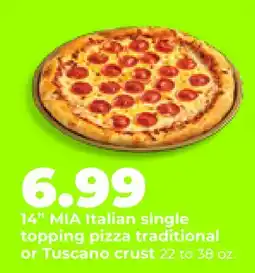 Hy-Vee 14 MIA Italian single topping pizza traditional or Tuscano crust offer