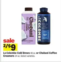 Meijer La Colombe Cold Brews or Chobani Coffee Creamers offer