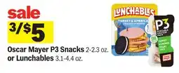 Meijer Oscar Mayer P3 Snacks 2-2.3 oz. or Lunchables 3.1-4.4 oz offer