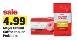Meijer Meijer Ground Coffee 12 oz. or Pods 12 ct offer