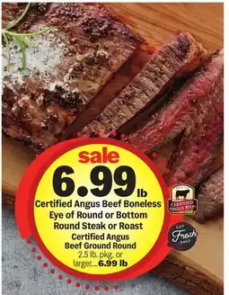 Meijer Certified Angus Beef Boneless Eye of Round Or Bottom Round Steak or Roast offer