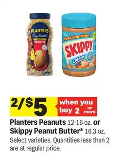 Meijer Planters Peanuts 12-16 oz. or Skippy Peanut Butter* 16.3 oz offer