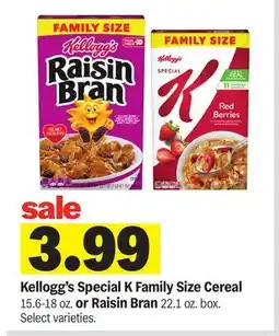 Meijer Kellogg's Special K Family Size Cereal 15.6-18 oz. or Raisin Bran 22.1 oz. box offer