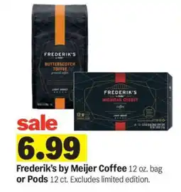 Meijer Frederik's by Meijer Coffee offer